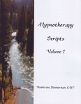 HYPNOTHERAPY SCRIPTS VOL 1